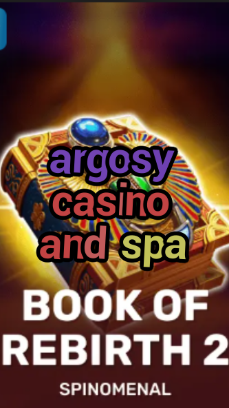 argosy casino and spa-trdjkmsxjksdss.com